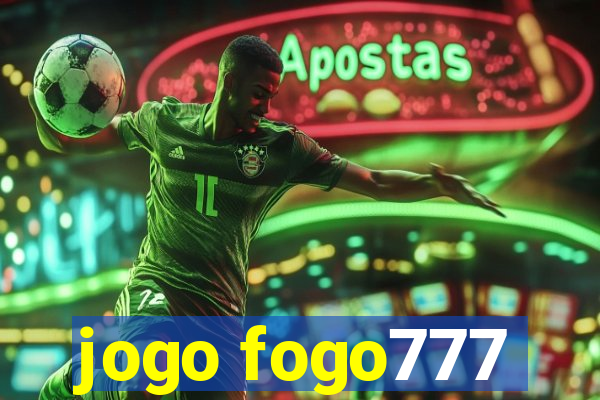 jogo fogo777